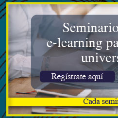 Seminario Virtual E-Learning para profesores universitarios (Registro)